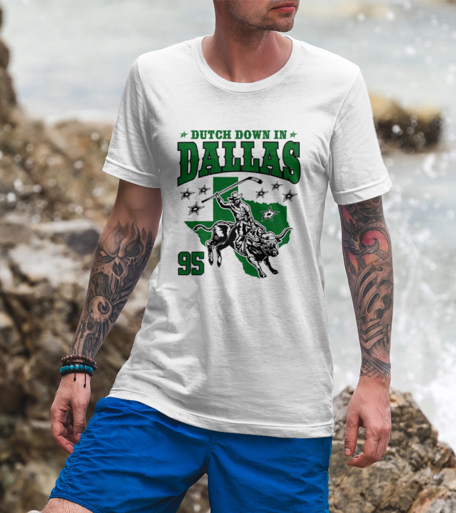 Dutch Down In Dallas Stars 95 Hockey Cowboy Bull Riding Texas T-Shirt