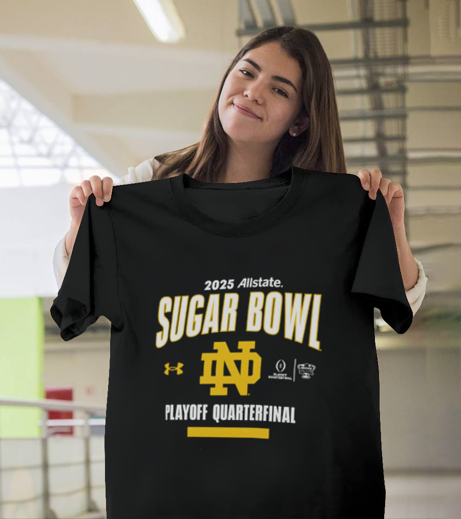 2025 Allstate Sugar Bowl Notre Dame Fighting Irish Playoff Quarterfinal T-Shirt