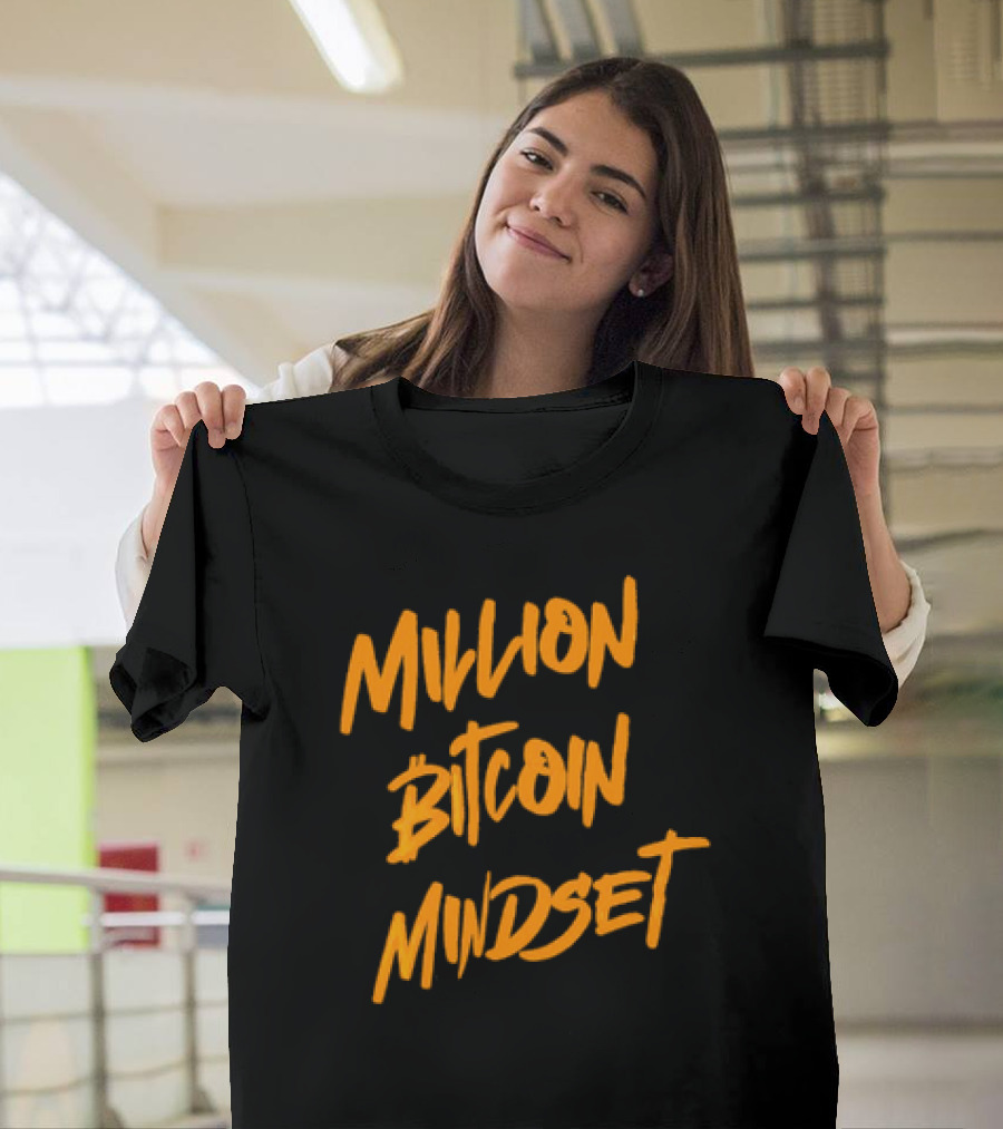 Million Bitcoin Mindset Cryptocurrency Vision T-Shirt