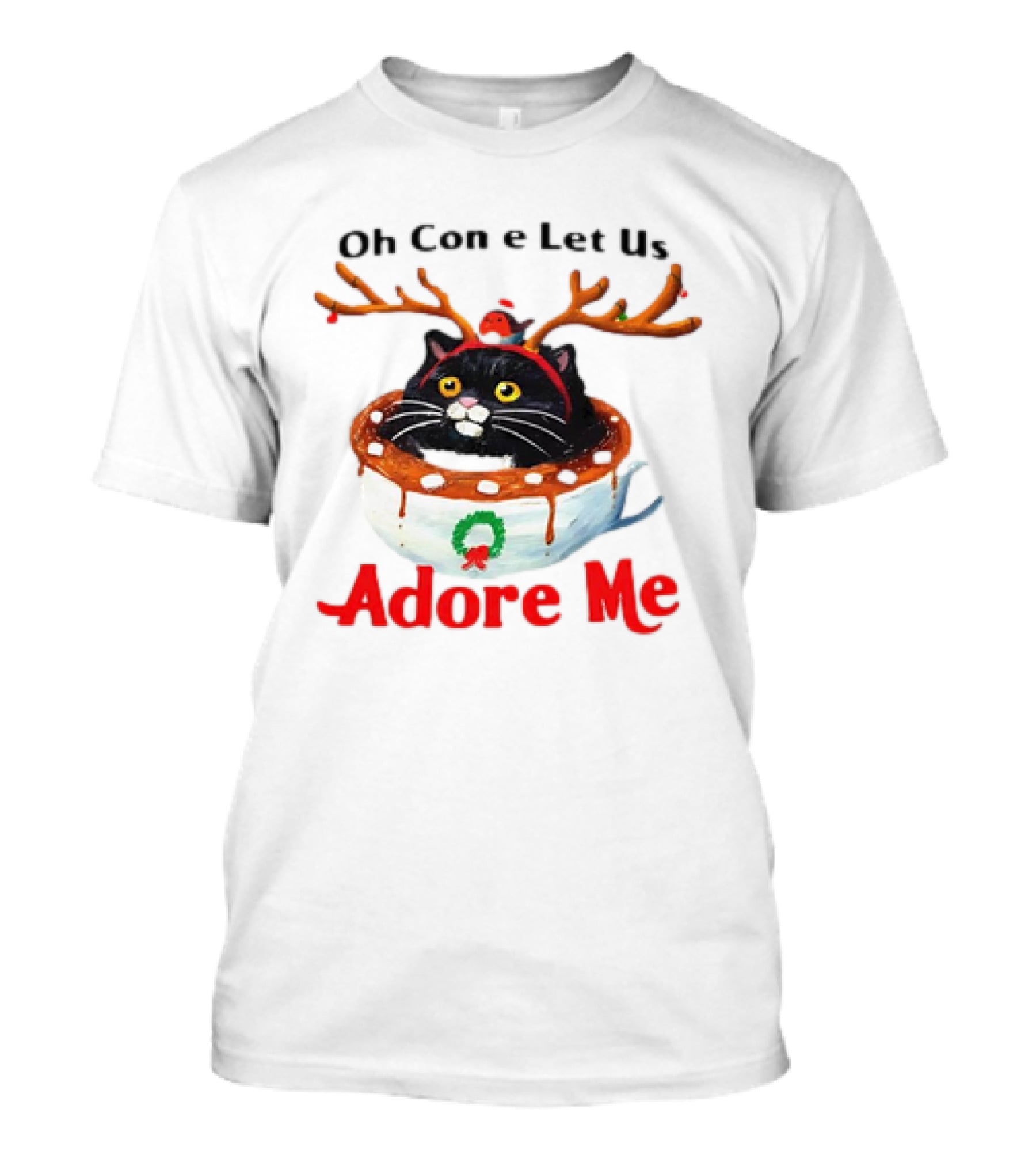 Oh Come Let Us Adore Me Cat In Reindeer Antlers T-Shirt