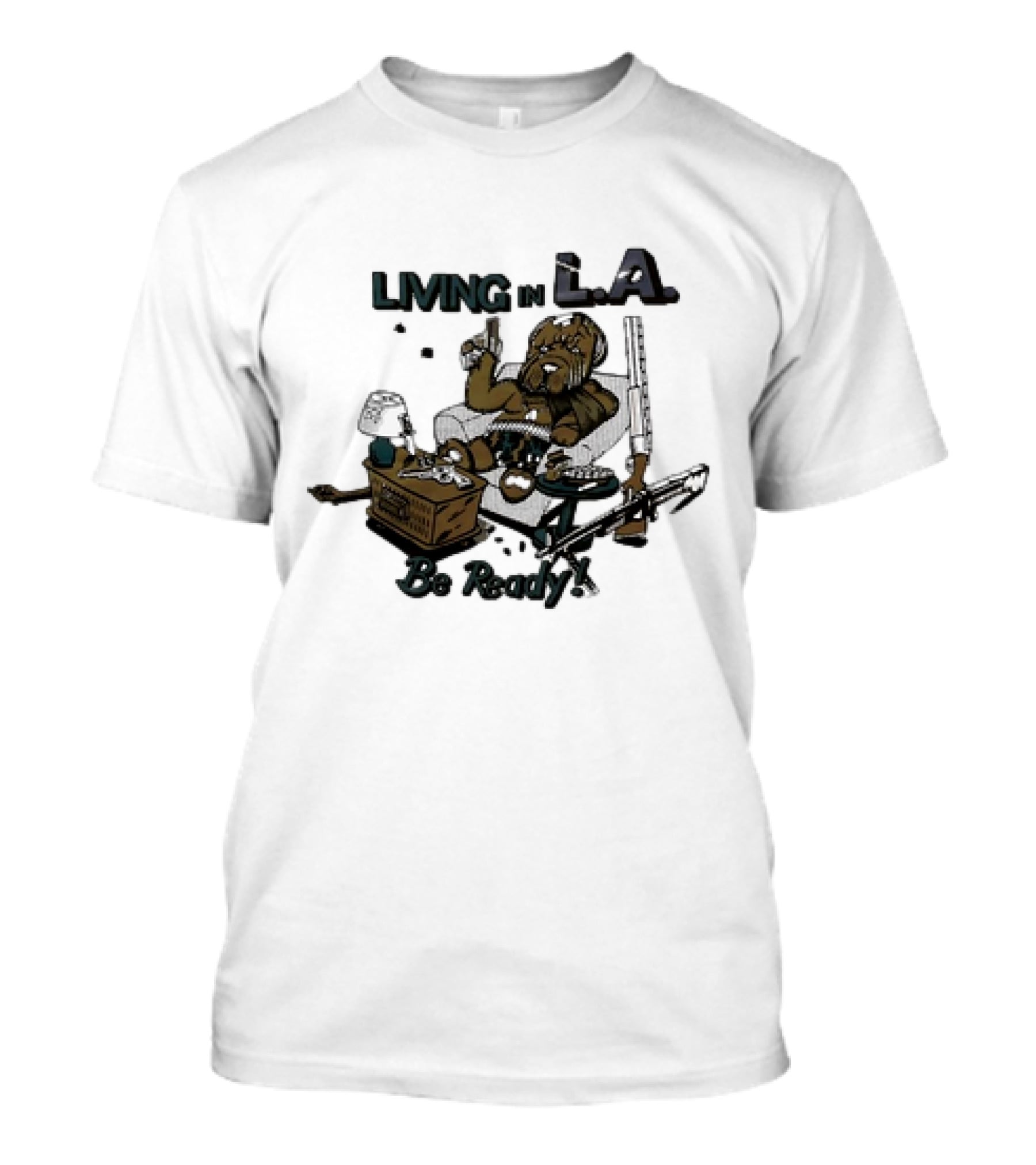 Living In L.A. Be Ready Dog With Gun T-Shirt