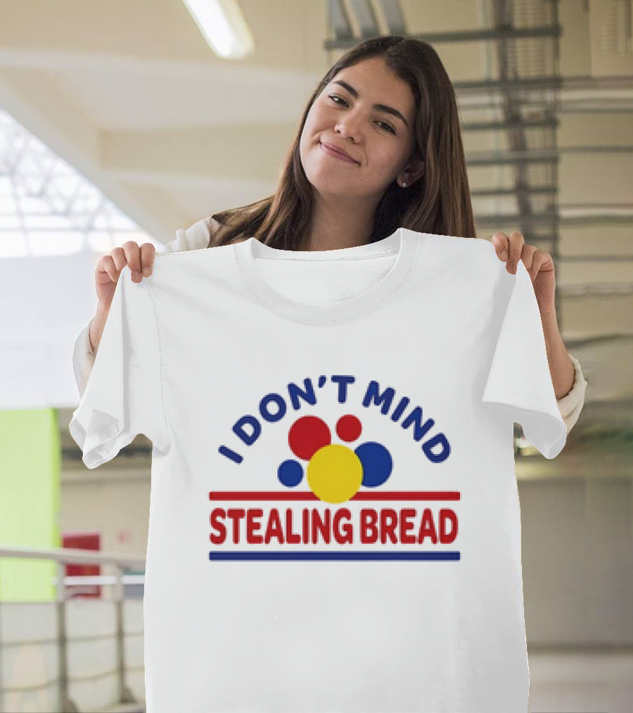 I Don’t Mind Stealing Bread Logo Parody with Primary Colored Circles T-Shirt