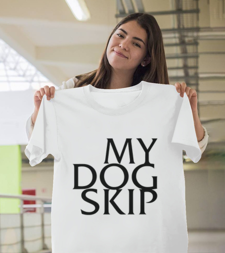 My Dog Skip T-Shirt