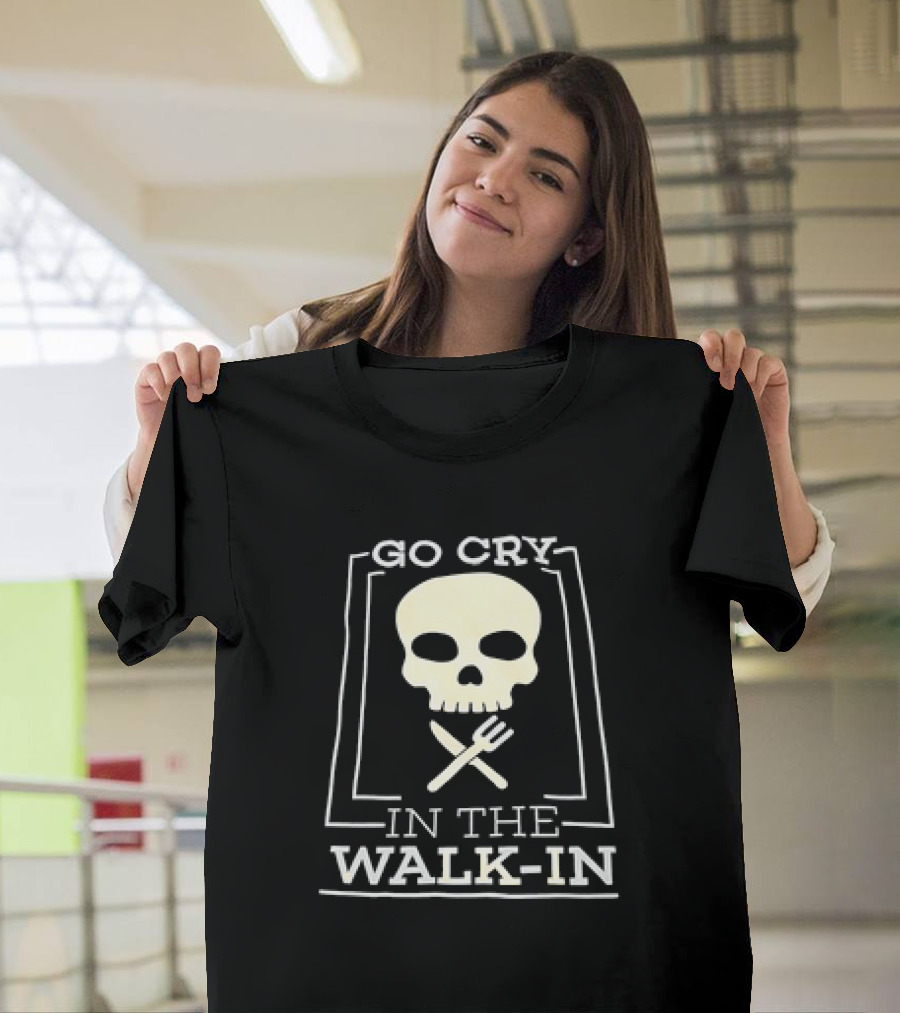 Go Cry in the Walk-In Skull and Fork T-Shirt