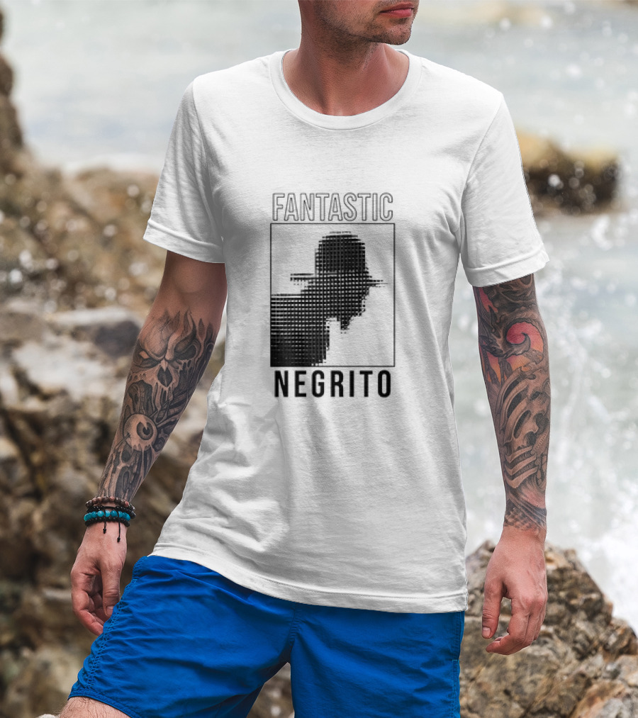 FANTASTIC NEGRITO T-Shirt