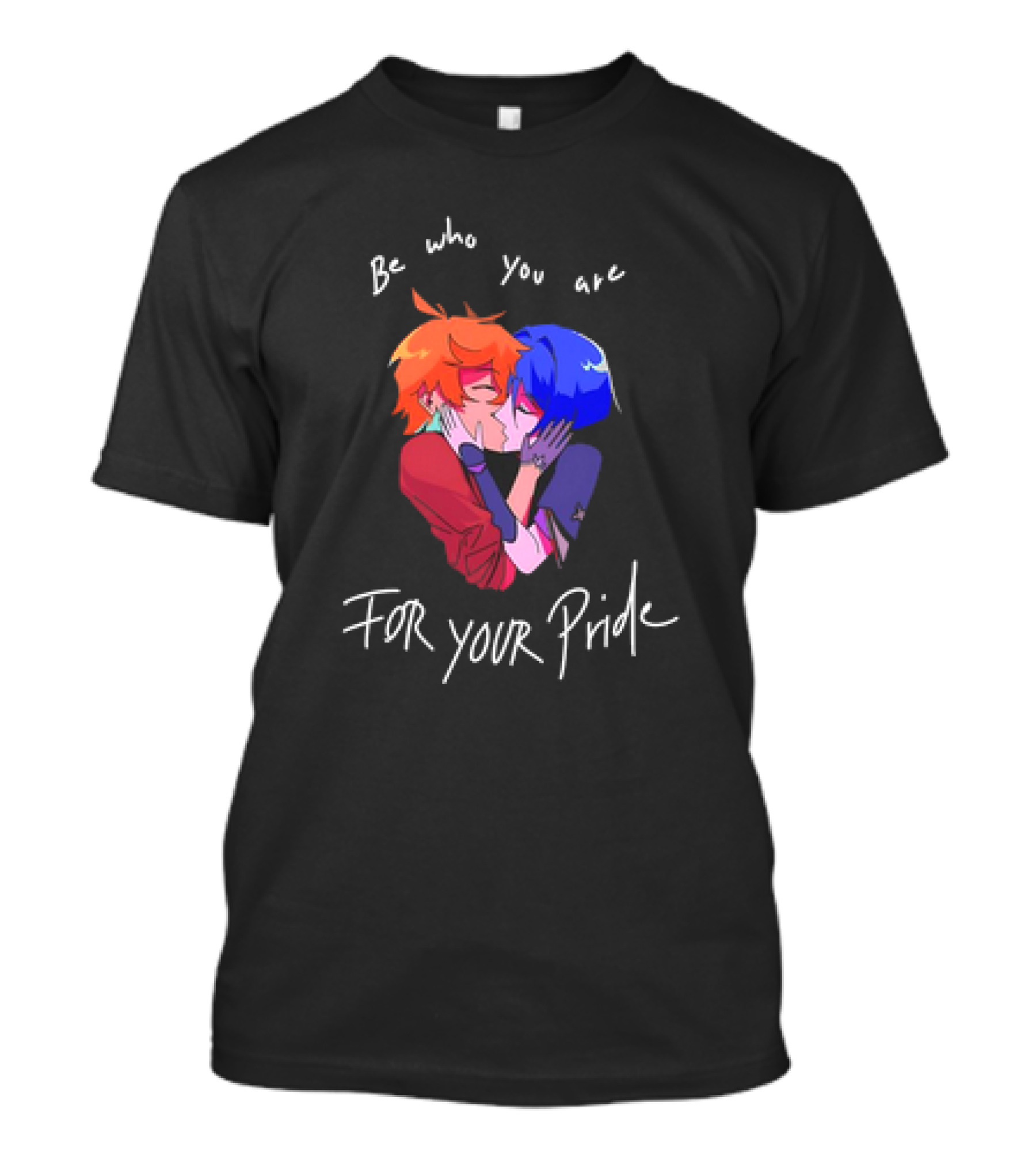 Be Who You Are For Your Pride Classic T-Shirt