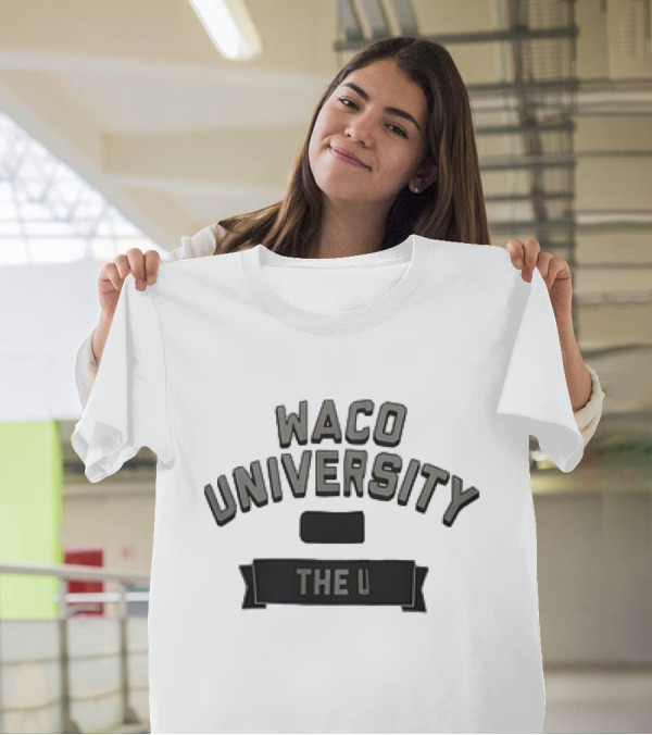 Waco University The U T-Shirt