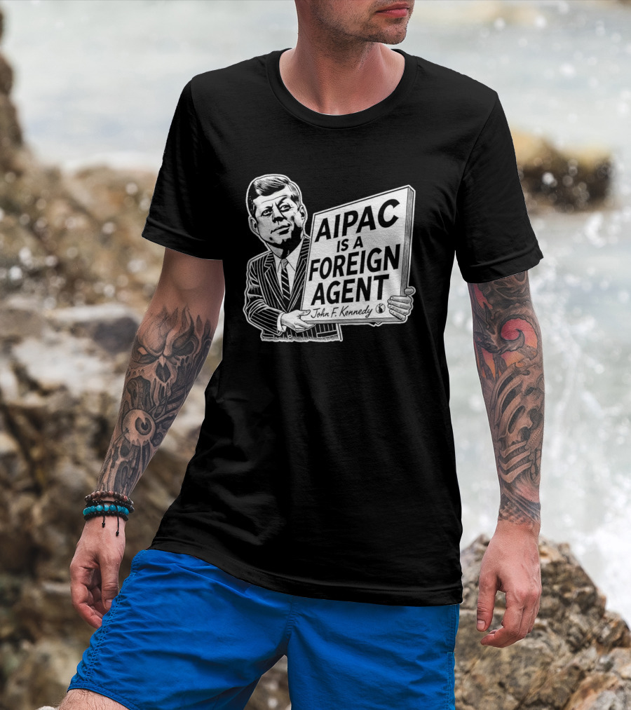 AIPAC Is A Foreign Agent John F. Kennedy Caricature T-Shirt