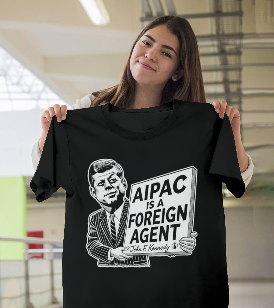 AIPAC Is A Foreign Agent John F. Kennedy Caricature T-Shirt