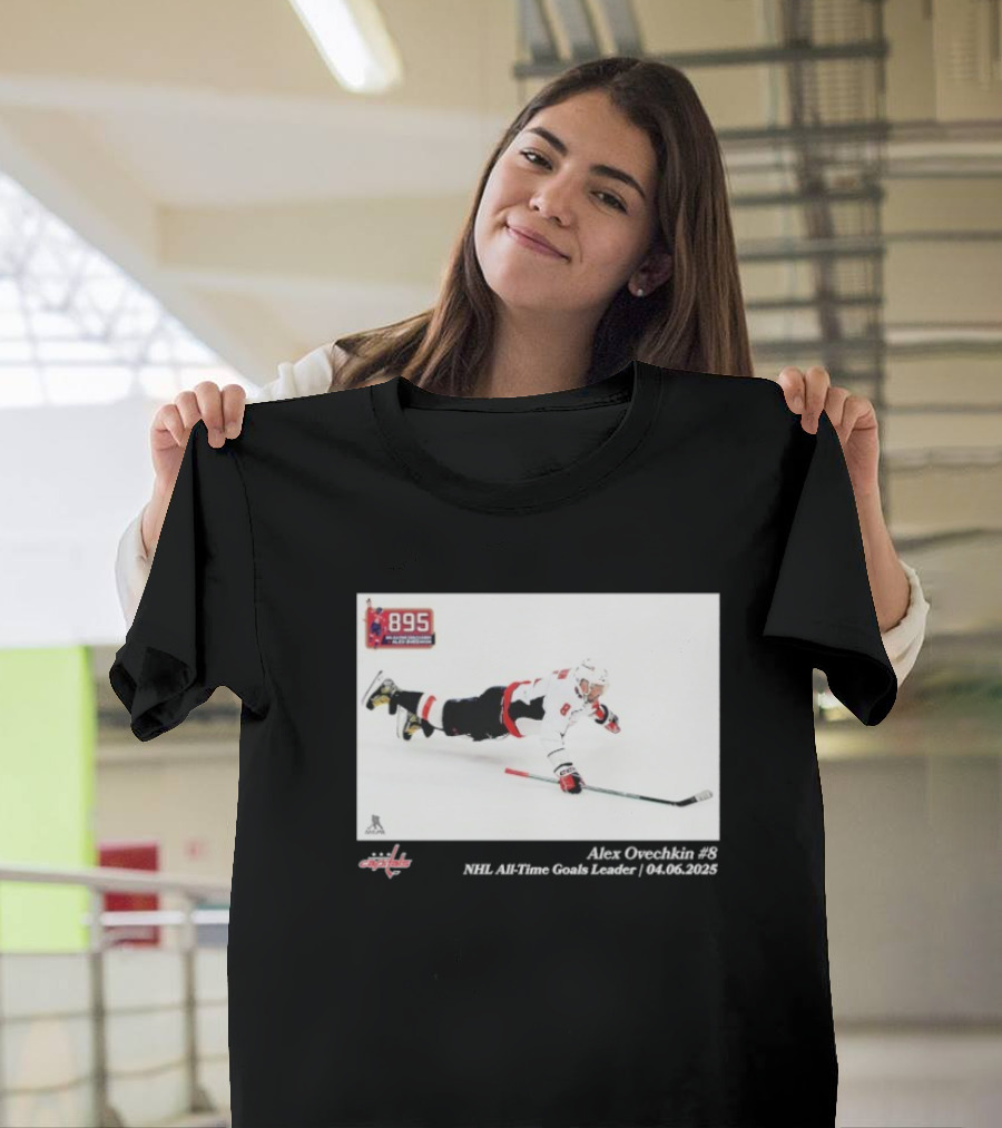 Alexander Ovechkin Washington Capitals 895 NHL All-Time Goals Leader 04.06.2023 T-Shirt