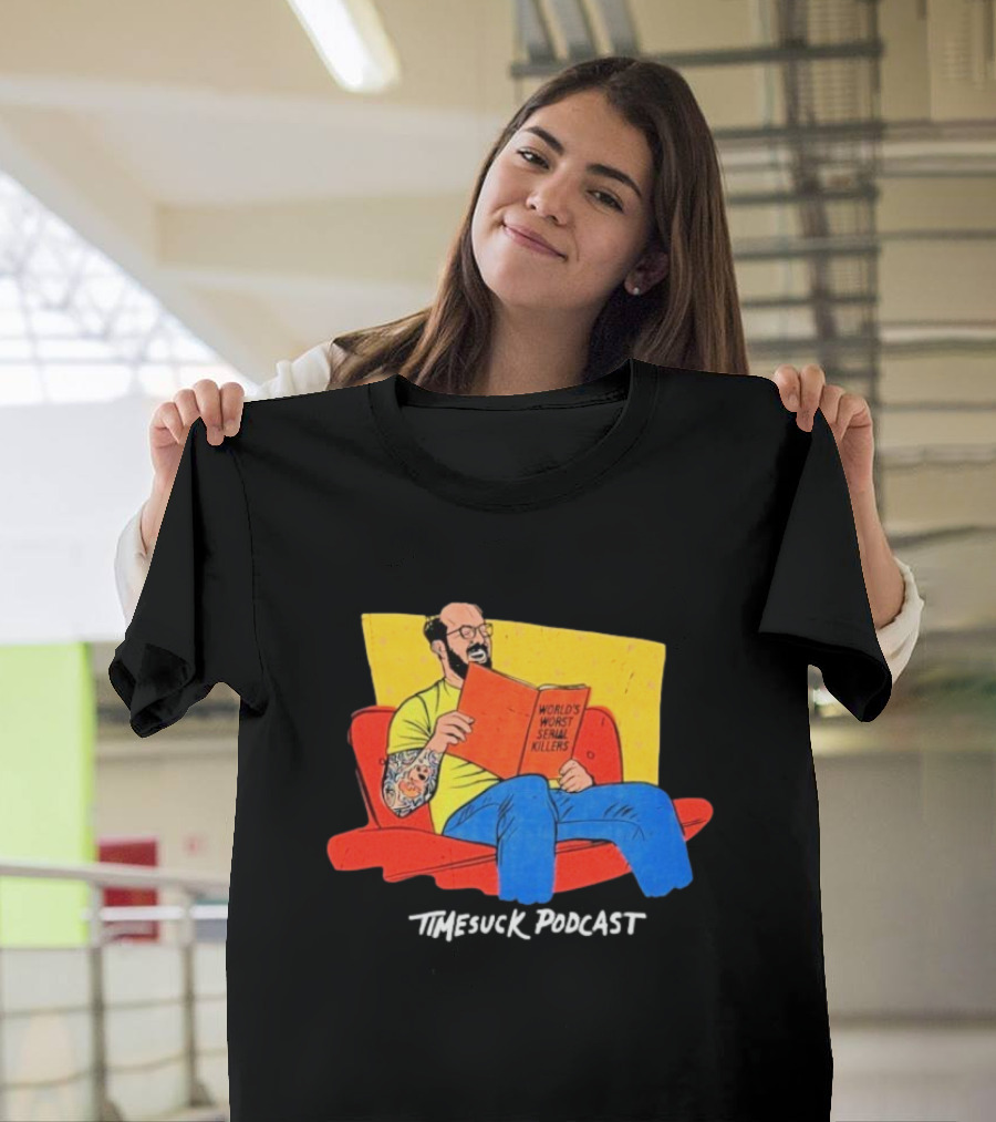 Bad Magic Timesuck Podcast Light Reading World's Worst Serial Killers Sofa T-Shirt