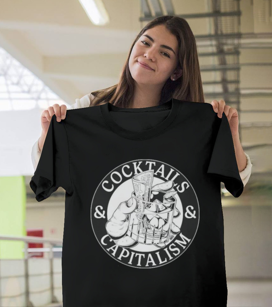 Cocktails & Capitalism Money Hand Drawing T-Shirt