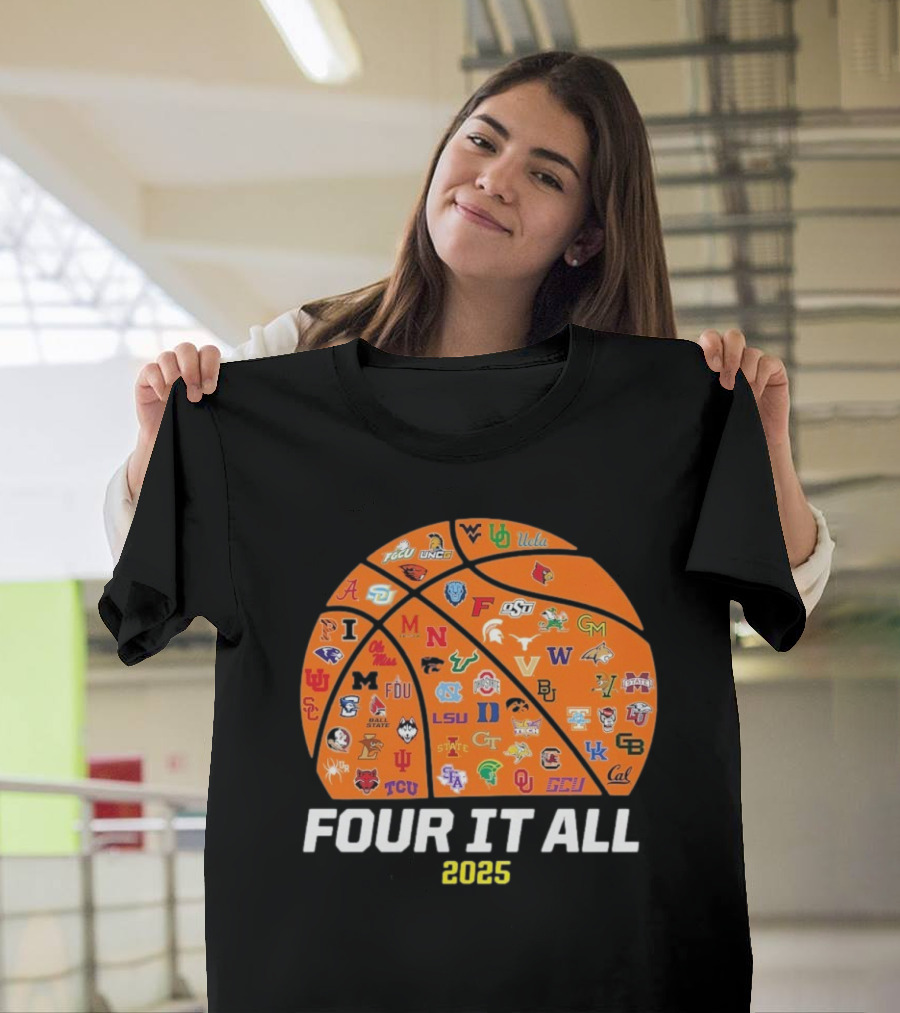 2025 NCAA Women's Basketball Tournament March Madness Four It All T-Shirt