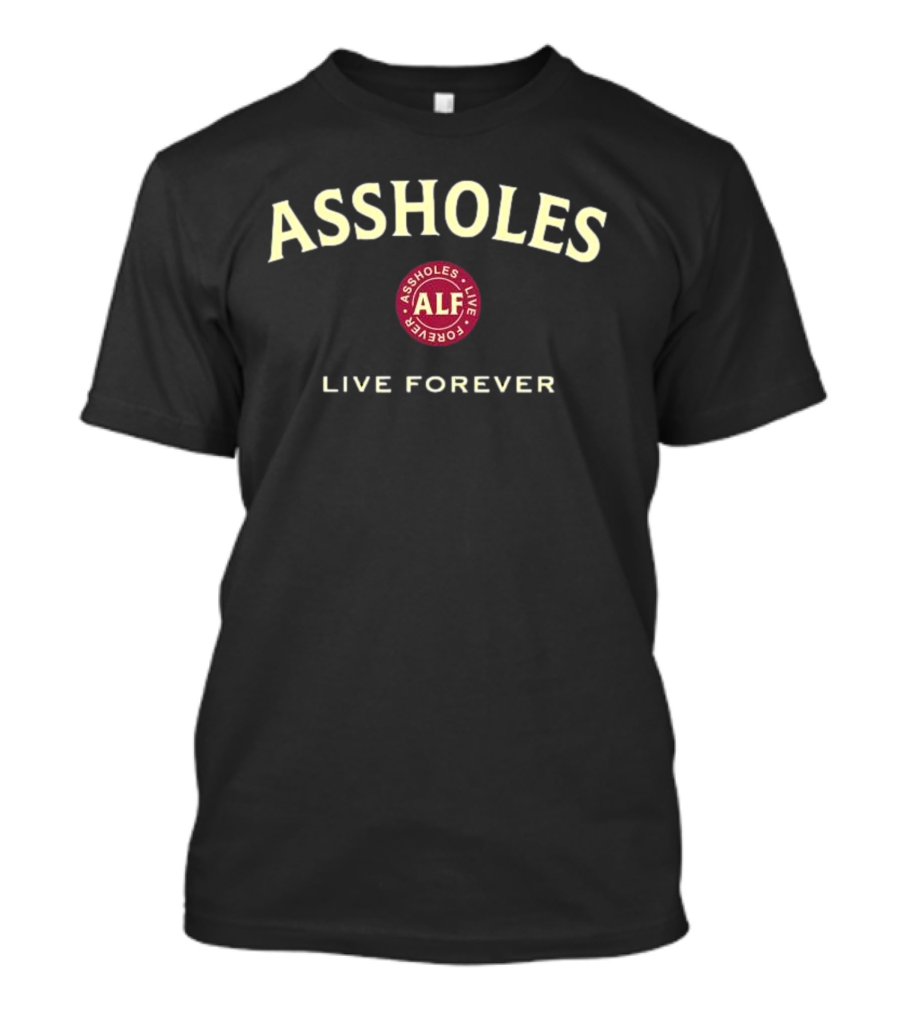 ASSHOLES ALF Live Forever T-Shirt