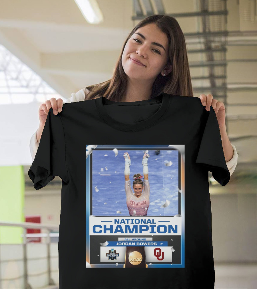 All Around National Champion Jordan Bowers Oklahoma Gymnastics NCAA Championships T-Shirt