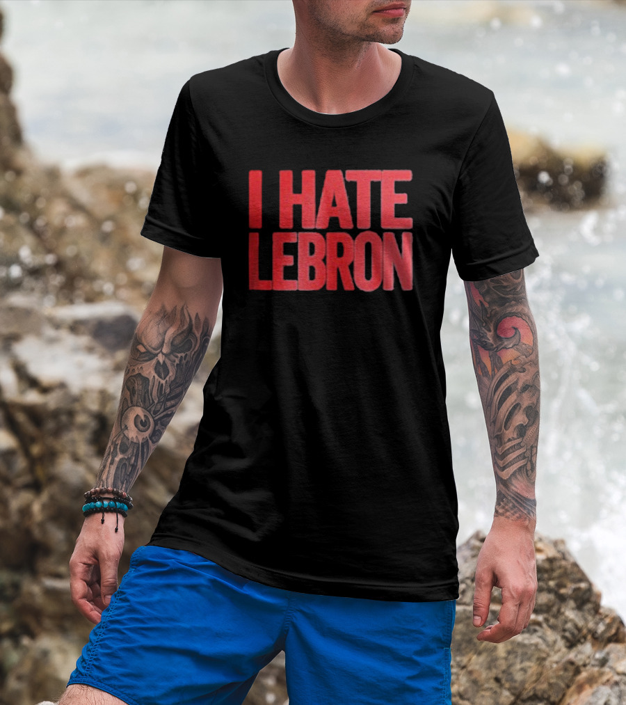 I Hate Lebron Best Chicago T-Shirt