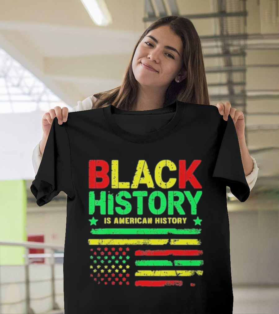 Black History Is American History Usa Flag T-Shirt