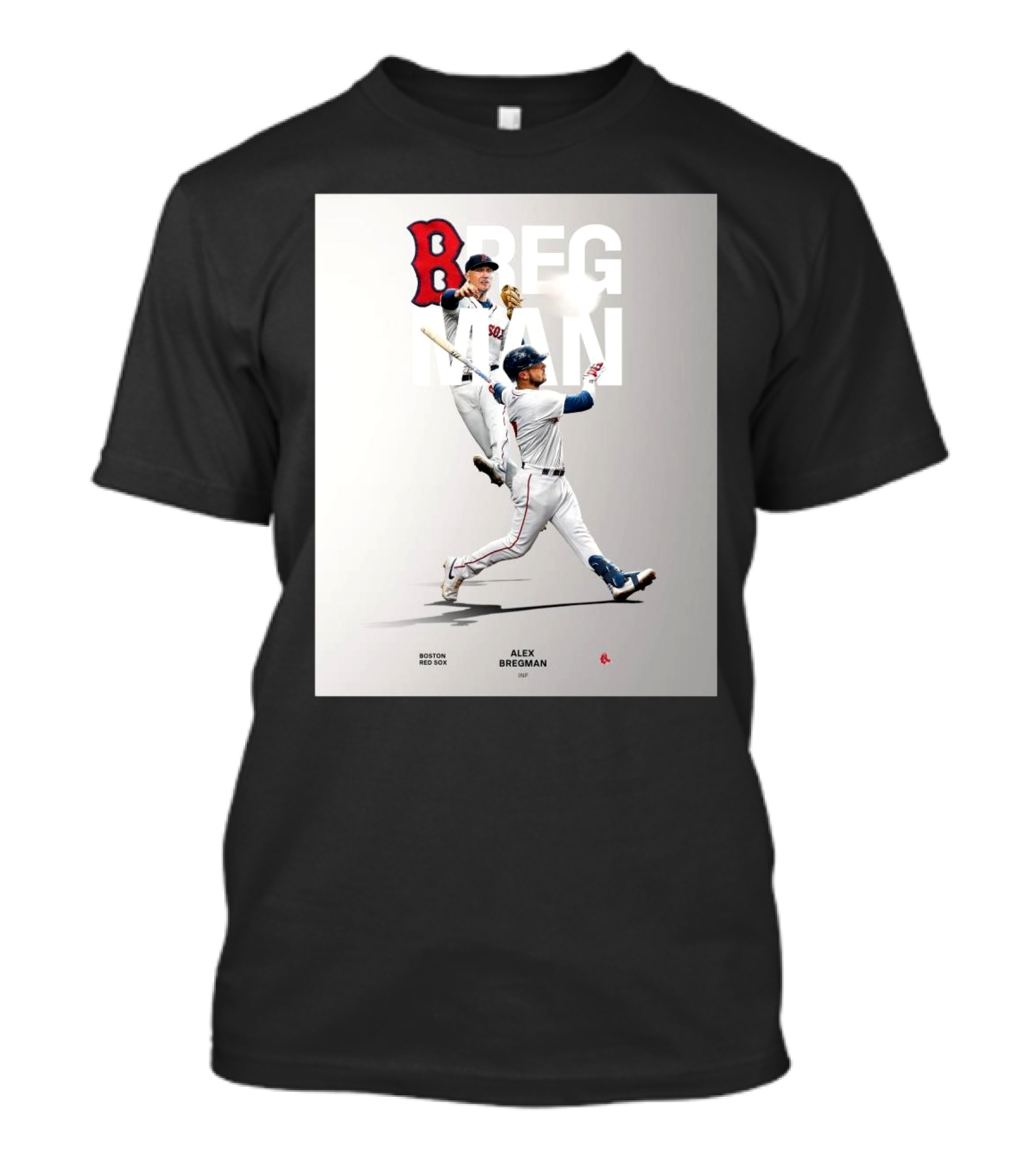 Boston Red Sox Alex Bregman INF Baseball Bregman To Boston T-Shirt