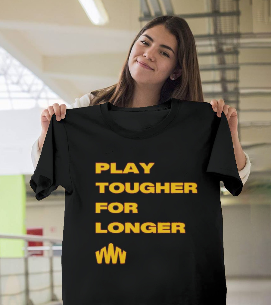 Brent Blum Play Tougher For Longer T-Shirt