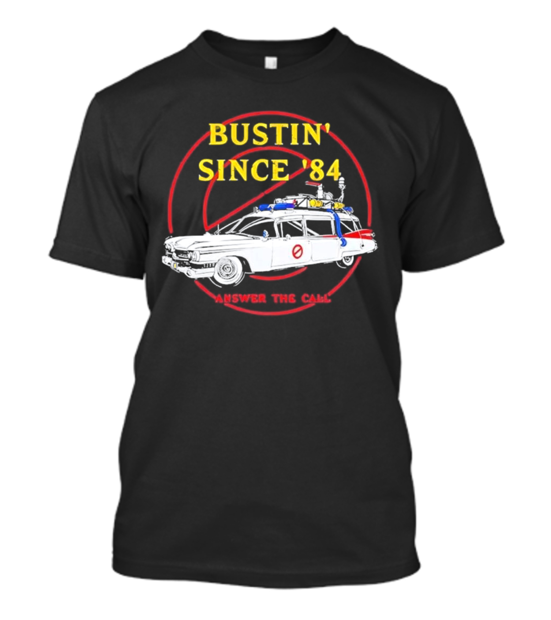 Bustin Since ’84 Answer The Call T-Shirt
