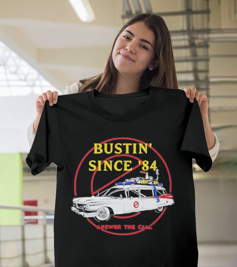 Bustin Since ’84 Answer The Call T-Shirt