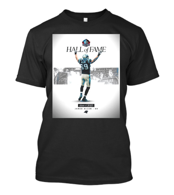 Carolina Panthers Congratulations Jared Allen Pro Football Hall Of Fame Class Of 2025 T-Shirt