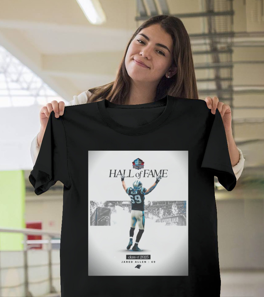 Carolina Panthers Congratulations Jared Allen Pro Football Hall Of Fame Class Of 2025 T-Shirt