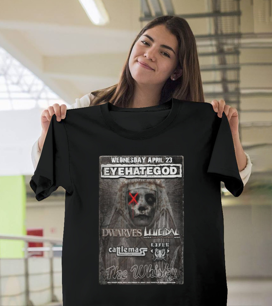 Cattlemass Music Show Eye Hate God On April 23 2025 T-Shirt