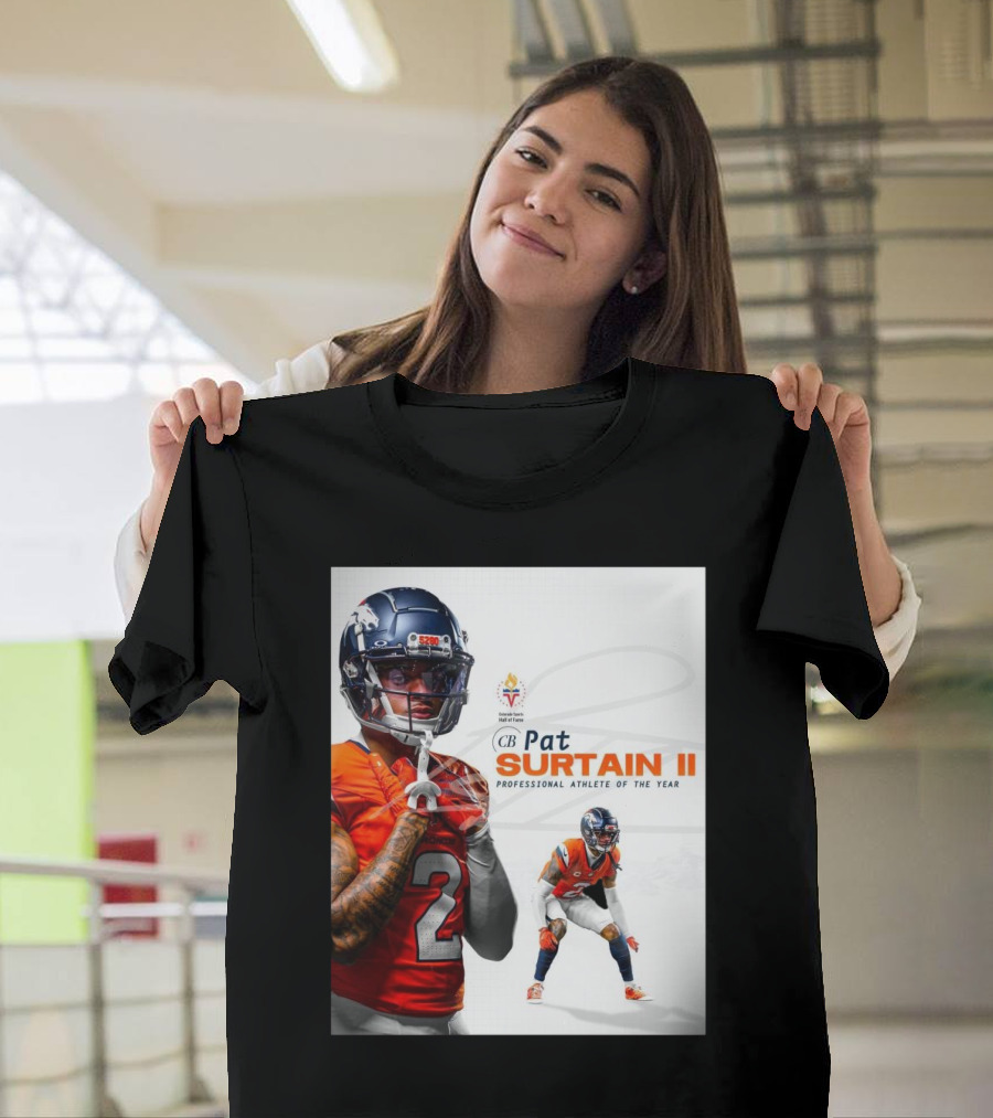 Denver Broncos Congratulations To Pat Surtain II Colorado Sports Hall of Fame’s Professional Athletes of the Year T-Shirt