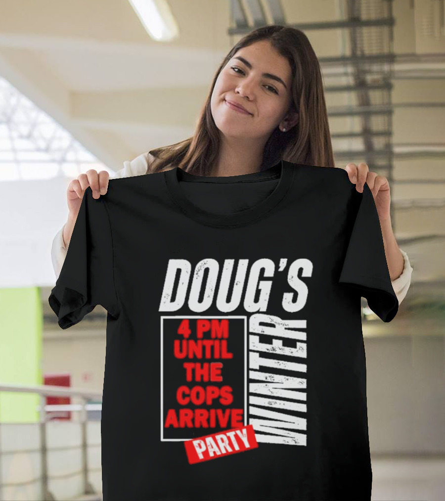Dougs Winter Party February T-Shirt