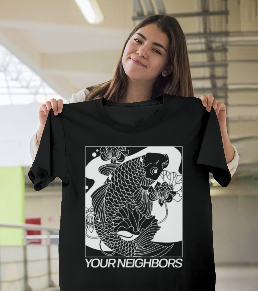 Down Right Your Neighbors Koi T-Shirt