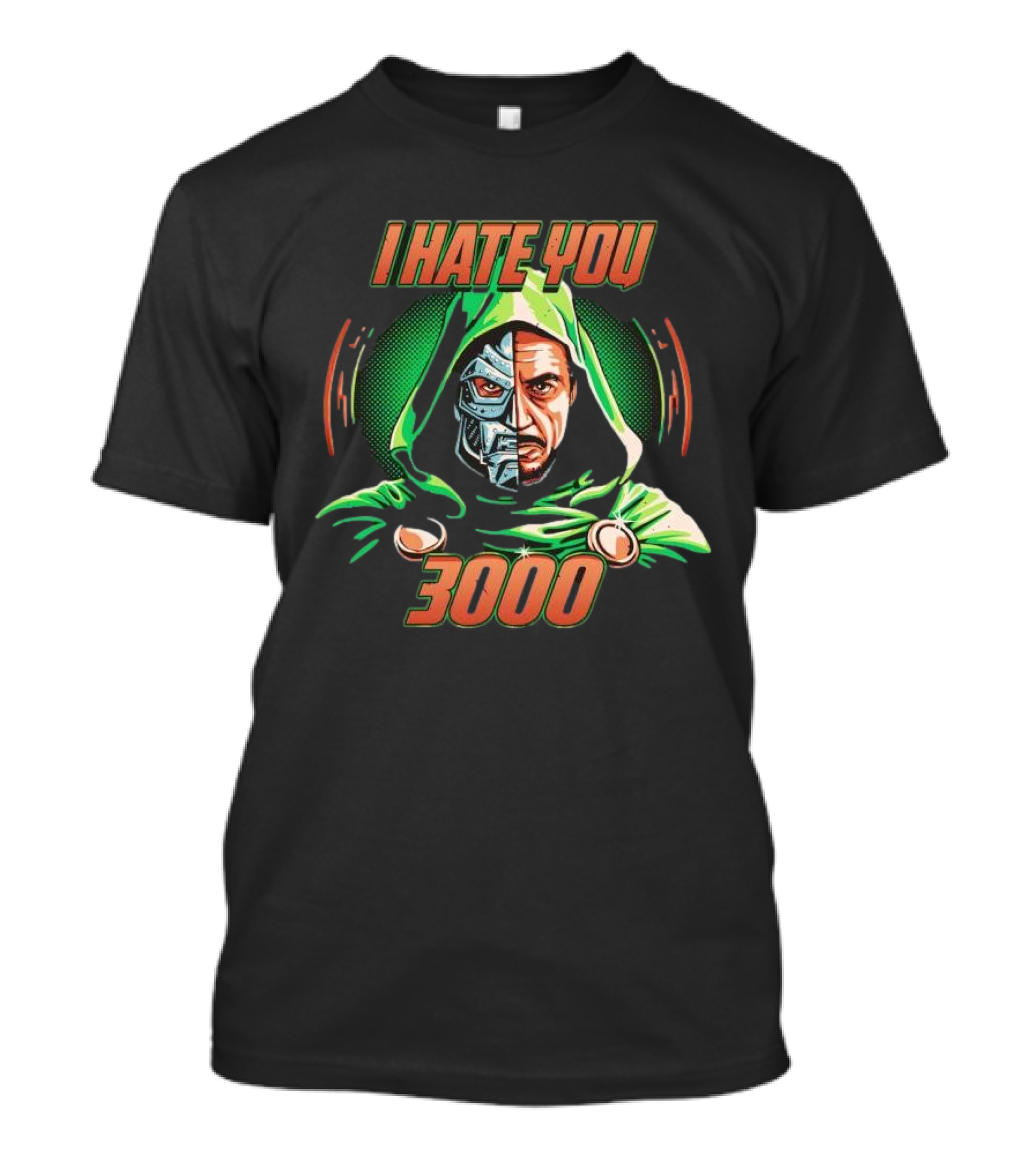 Doctor Doomsday I Hate You 3000 T-Shirt