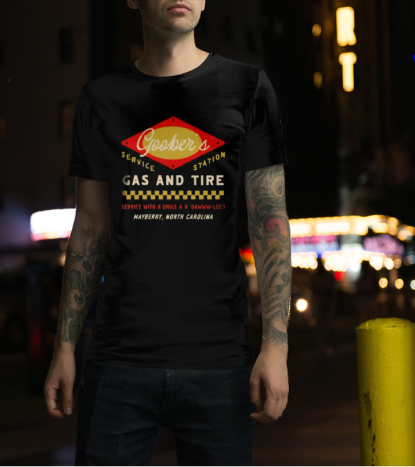 Goober’s Gas And Tire Service With A Smile And A Gawww Lee Mayberry North Carolina T-Shirt