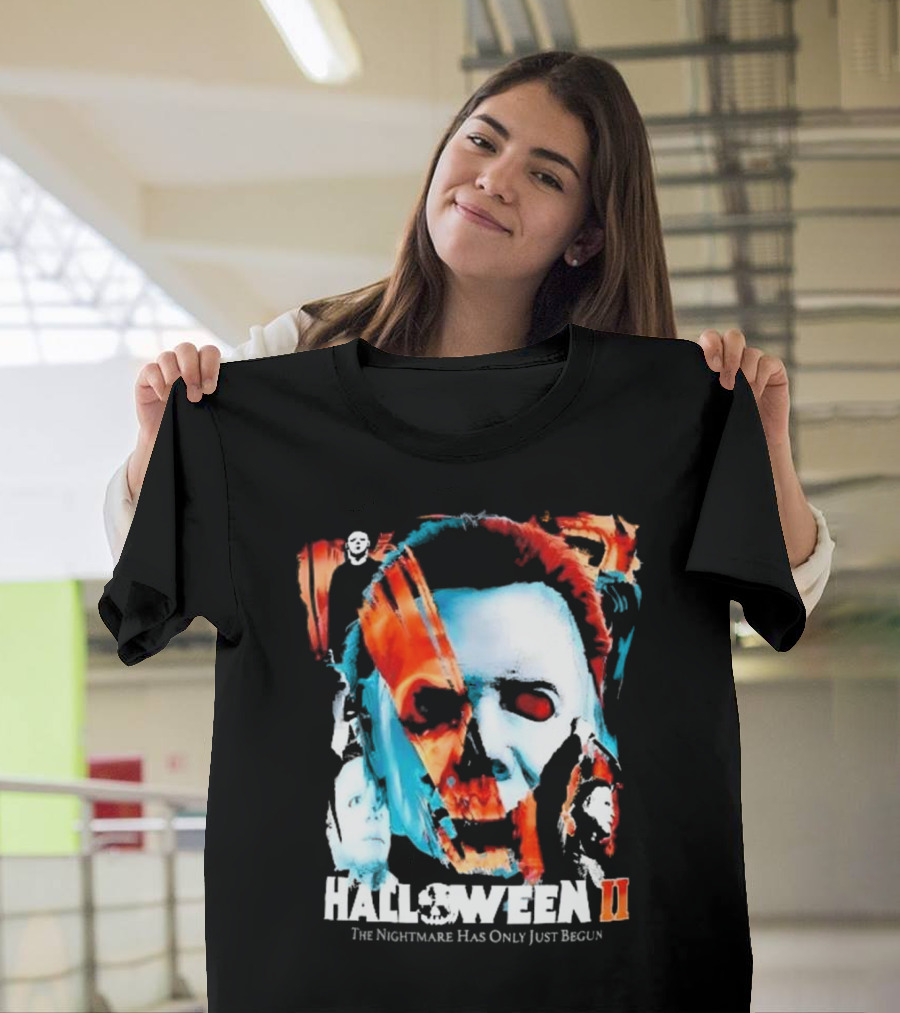 Halloween The Nightmare Has Only Just Begun T-Shirt
