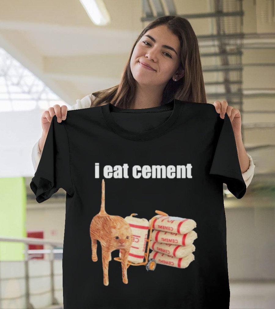 I Eat Cement Cat T-Shirt