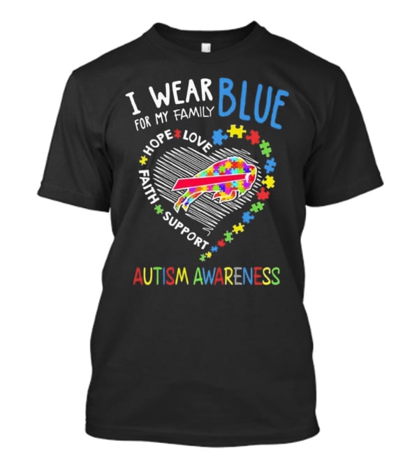I Wear Blue For My Family Autism Awareness T-Shirt