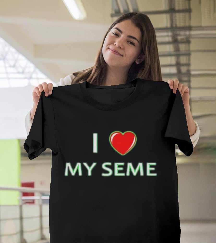I Love My Seme T-Shirt