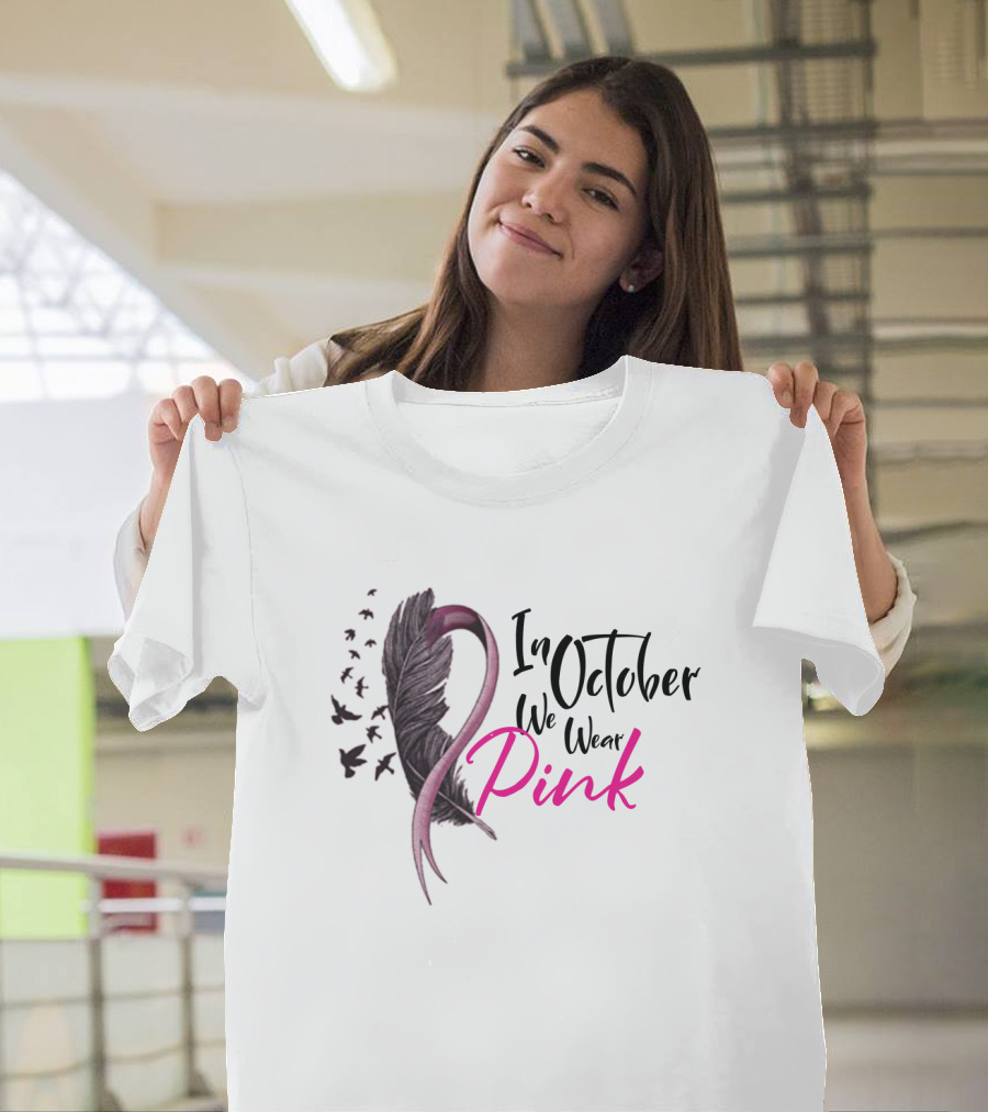 In October We Wear Pink Breast Cancer Awareness Feather and Birds T-Shirt