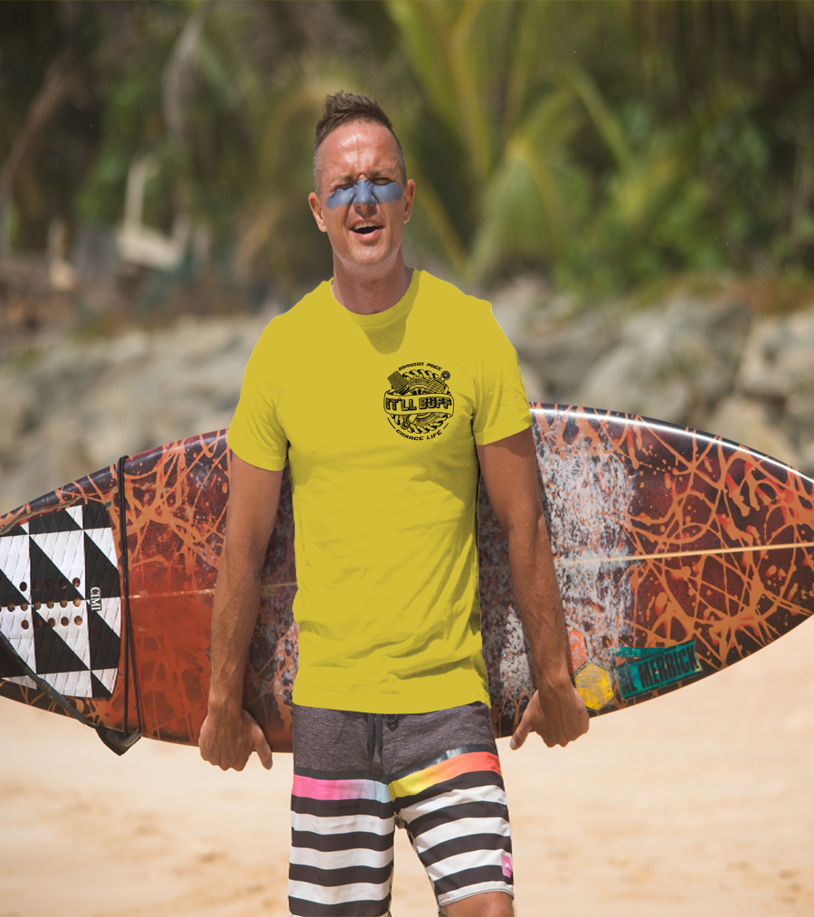 Braydon Price It'll Buff Garage Life Tire Wrench Piston T-Shirt