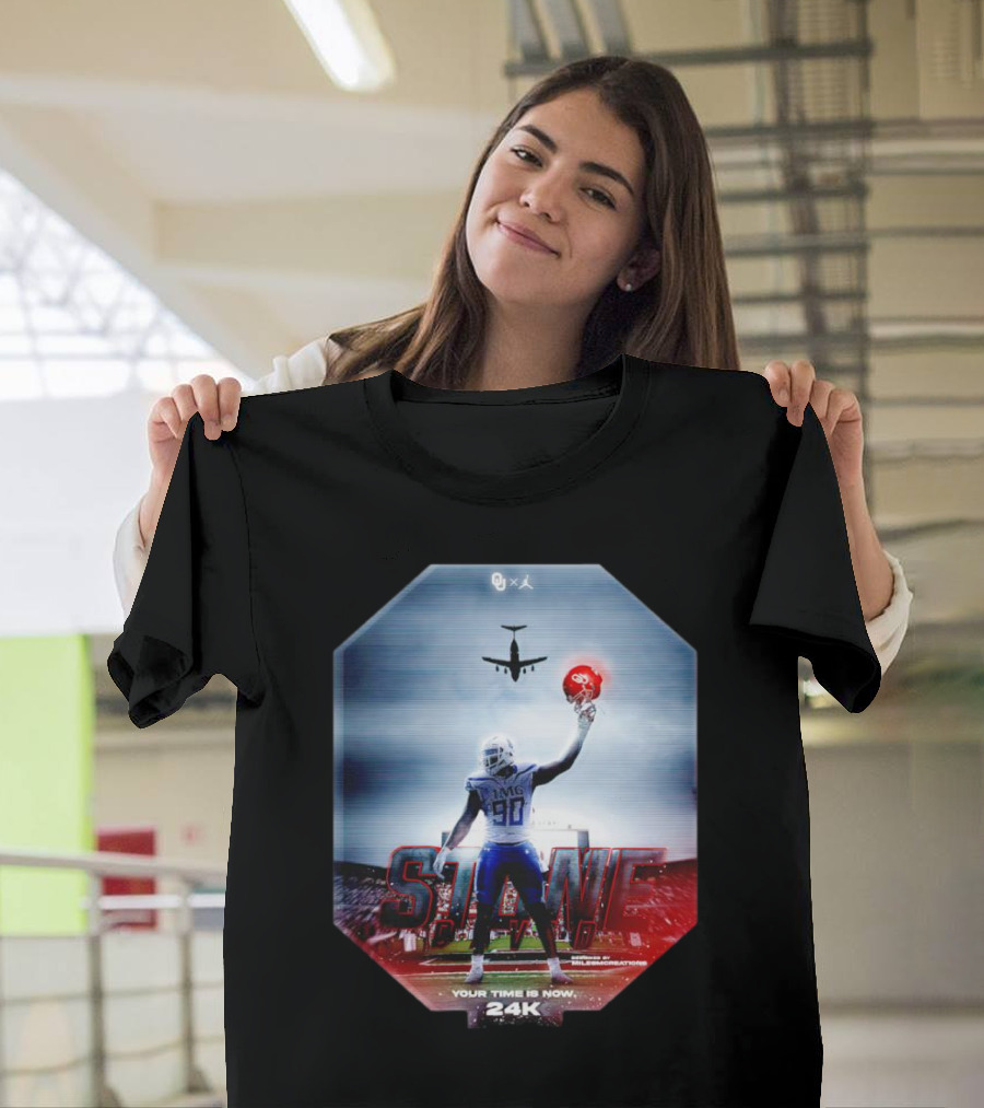 Oklahoma Sooners Stand Tall Your Time Is Now 24K T-Shirt