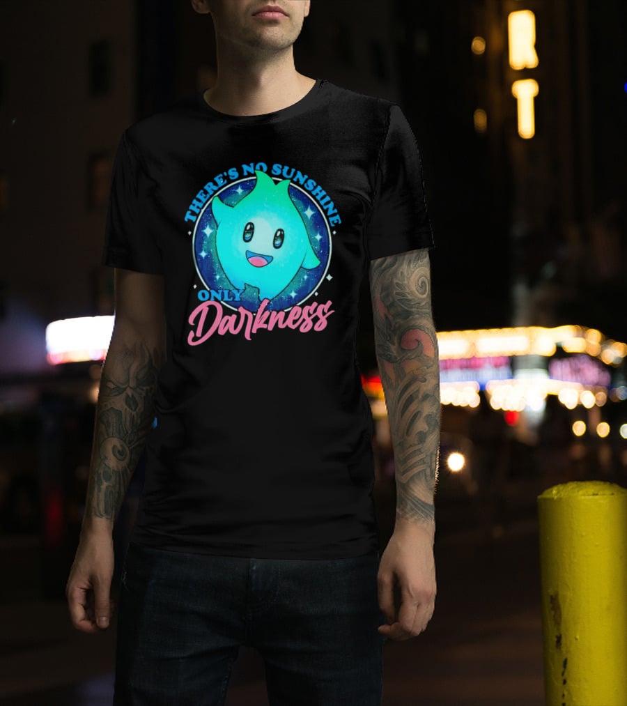 THERE’S NO SUNSHINE ONLY DARKNESS Cute Aqua Creature With Starry Night Background T-Shirt
