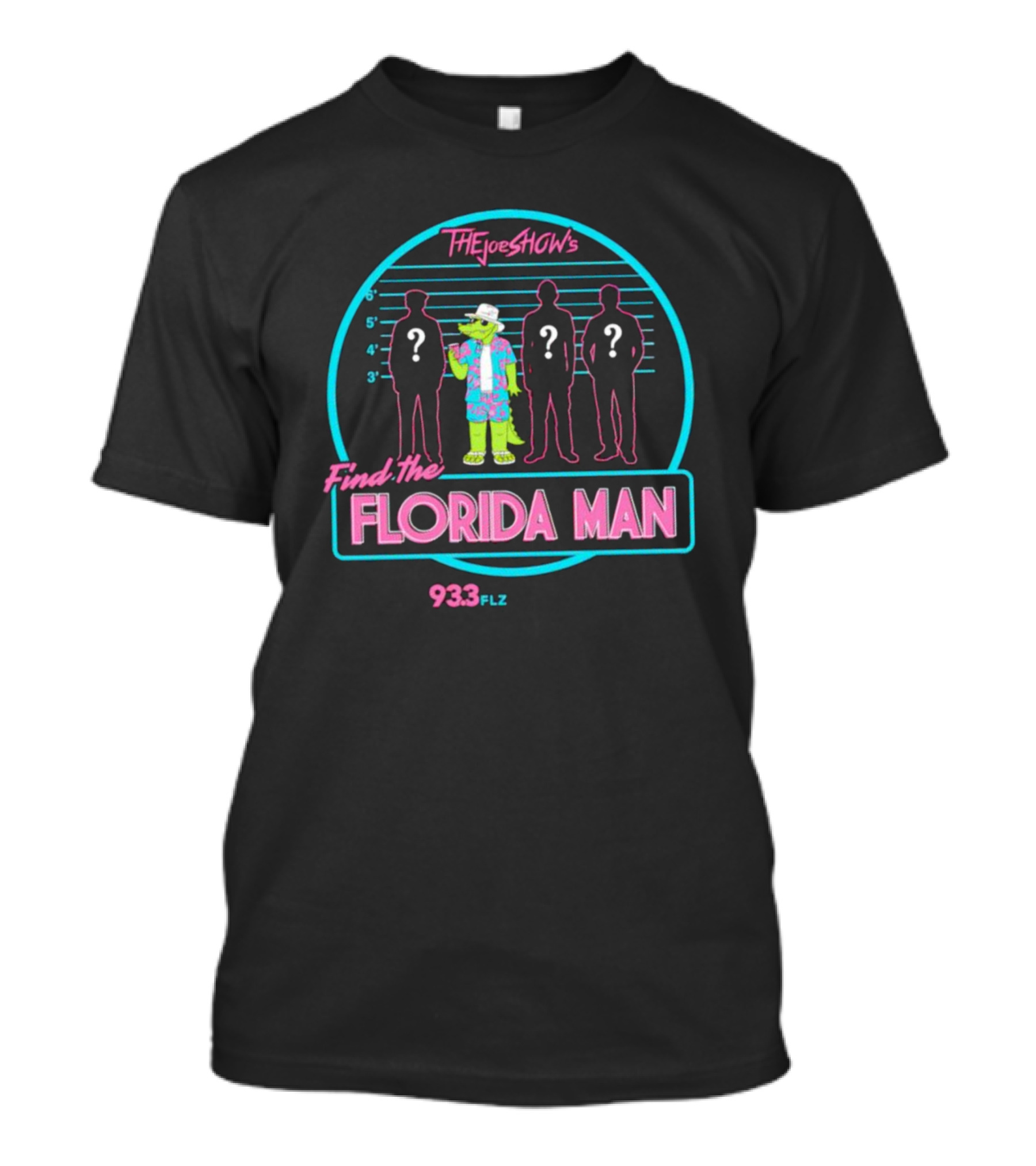 THE Joe SHOW's Find The Florida Man 933 FLZ T-Shirt
