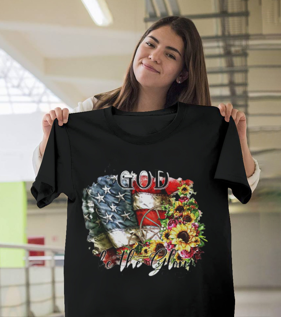 Patriotic American Flag And Sunflower Design With To God Be The Glory Text T-Shirt