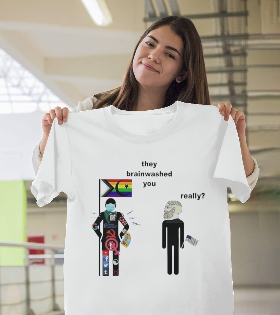 They Brainwashed You Really Pride Flag Antifa Mask CNN Social Media Logos American Flag T-Shirt