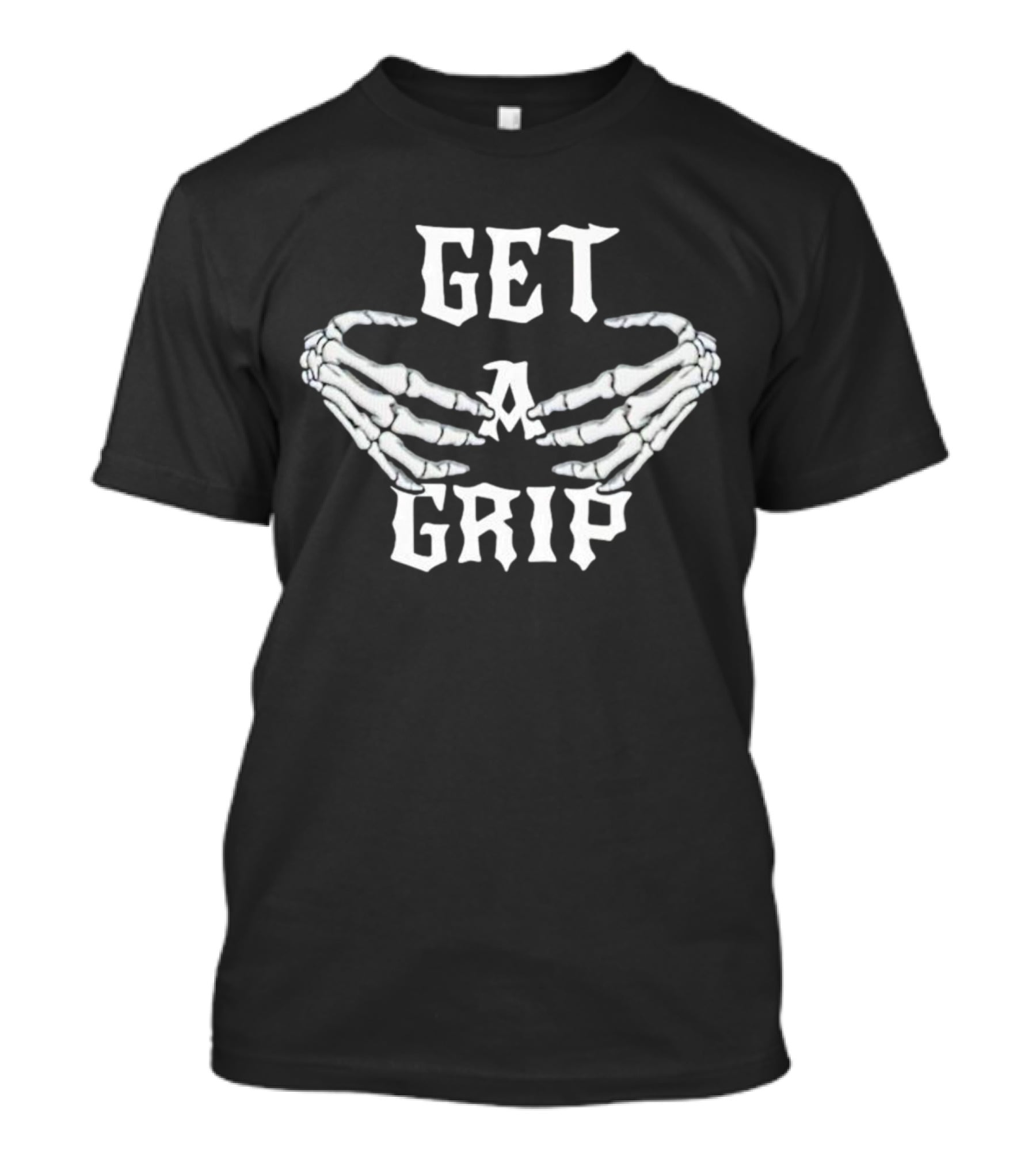 Skeleton Hands Get A Grip T-Shirt