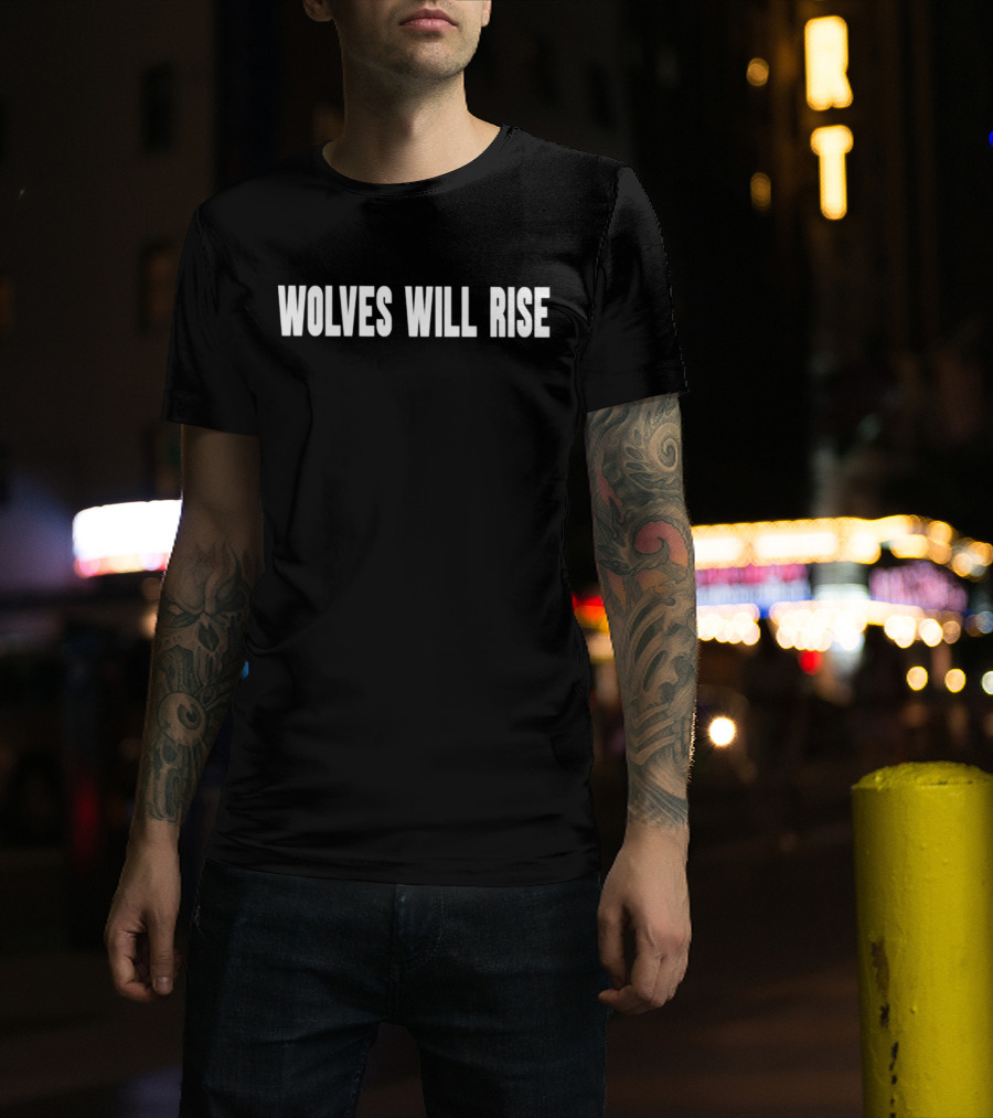 Wolves Will Rise Black Text T-Shirt