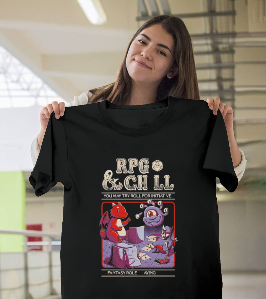 RPG and Chill You May Try Roll for Initiative Fantasy Role Playing T-Shirt