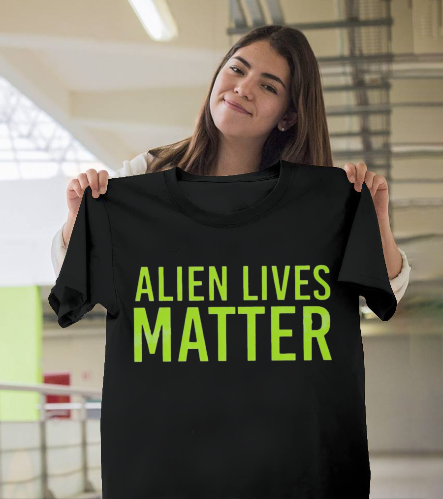 ALIEN LIVES MATTER T-Shirt