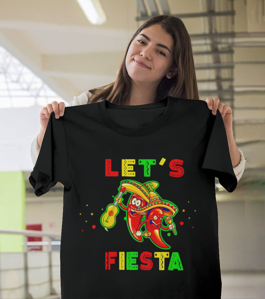 LET’S FIESTA Sombrero Guitar Chilis Cinco De Mayo T-Shirt