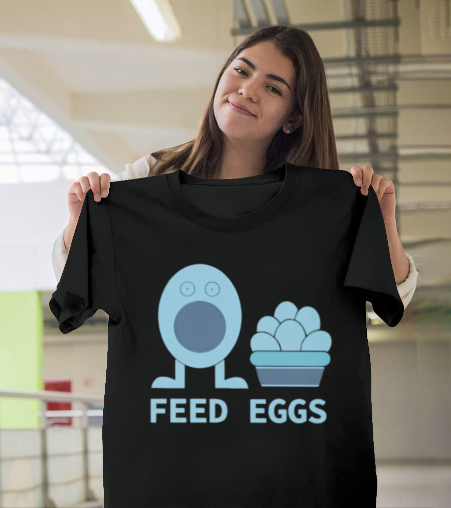 FEED EGGS Fun Cartoon Basket T-Shirt